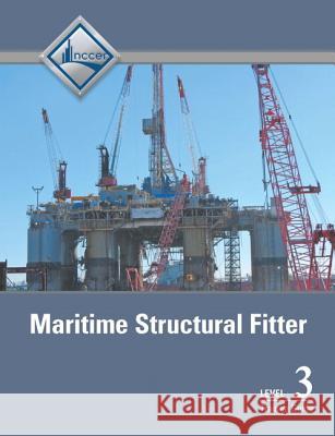 Maritime Structural Fitter Level 3 Trainee Guide NCCER 9780133750447 Pearson Education (US) - książka