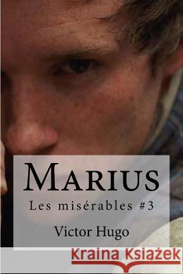 Marius: Les miserables #3 Edibooks 9781533138446 Createspace Independent Publishing Platform - książka