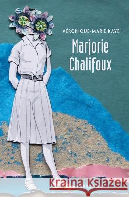 Marjorie Chalifoux V Kaye 9782897443139 Prise de Parole - książka