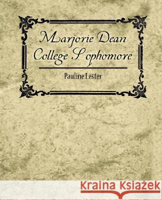 Marjorie Dean, College Sophomore Lester Paulin 9781604247084 Book Jungle - książka