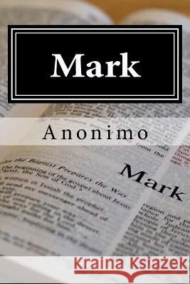 Mark Anonimo 9781523948017 Createspace Independent Publishing Platform - książka