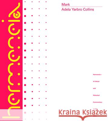 Mark: A Commentary Collins, Adela Yarbro 9780800660789 Fortress Press - książka