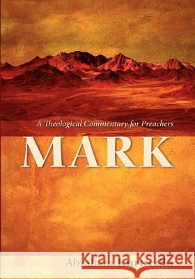 Mark: A Theological Commentary for Preachers Kuruvilla, Abraham 9781610974196 Cascade Books - książka