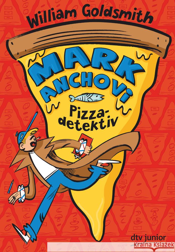 Mark Anchovi, Pizzadetektiv Goldsmith, William 9783423763004 DTV - książka