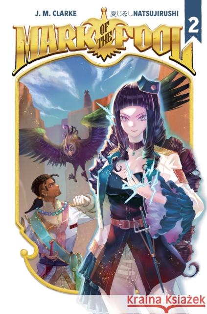 Mark of the Fool (Light Novel) Vol. 2 J.M. Clarke 9781638492917 Vault Books - książka