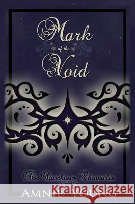 Mark of the Void Amnie Young 9781736435120 Amanda S Young - książka