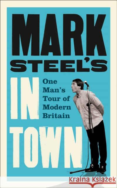 Mark Steel’s In Town Mark Steel 9780007412426 Fourth Estate - książka