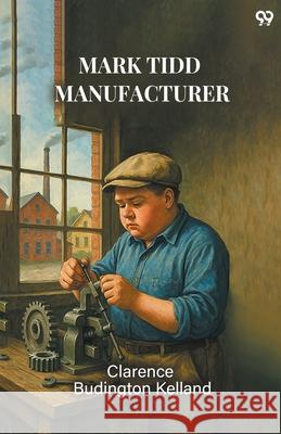 Mark Tidd Manufacturer Clarence Budington Kelland 9789371138437 Double 9 Books - książka