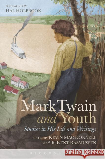Mark Twain and Youth: Studies in His Life and Writings Kevin Mac Donnell Kevin Mac Donnell Kent Rasmussen 9781474223126 Bloomsbury Academic - książka