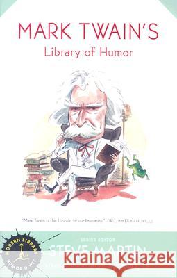 Mark Twain's Library of Humor Mark Twain E. W. Kemble Roy, Jr. Blount 9780679640363 Modern Library - książka