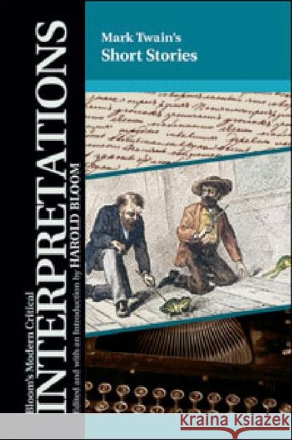 Mark Twain's Short Stories Harold Bloom Harold Bloom 9781604132748 Chelsea House Publications - książka