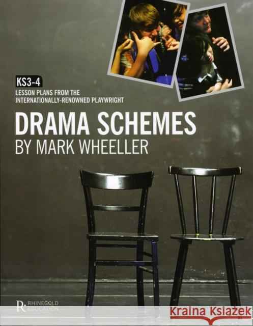 Mark Wheeller Drama Schemes - Key Stage 3-4 Mark Wheeller 9781907447174 Rhinegold Publishing Ltd - książka