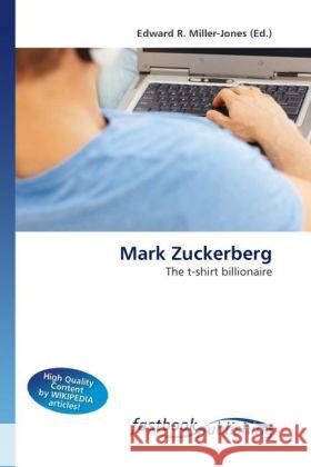 Mark Zuckerberg Miller-Jones, Edward R. 9786130111786 FastBook Publishing - książka
