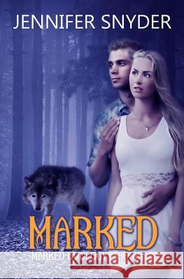 Marked Jennifer Snyder 9781470075798 Createspace - książka