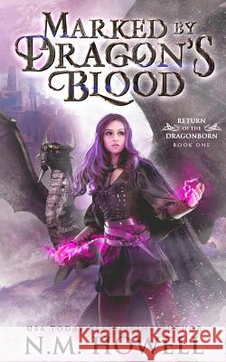 Marked by Dragon's Blood N. M. Howell 9781773480039 Dungeon Media Corp. - książka