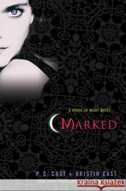 Marked [With Poster] P. C. Cast Kristin Cast 9780312360252 St. Martin's Press - książka
