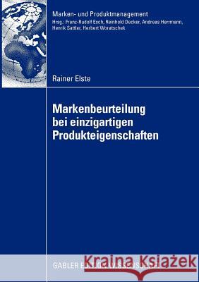 Markenbeurteilung Bei Einzigartigen Produkteigenschaften Elste, Rainer   9783834915870 Gabler - książka