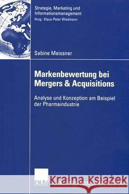 Markenbewertung Bei Mergers & Acquisitions Sabine Meissner 9783824479849 Springer - książka