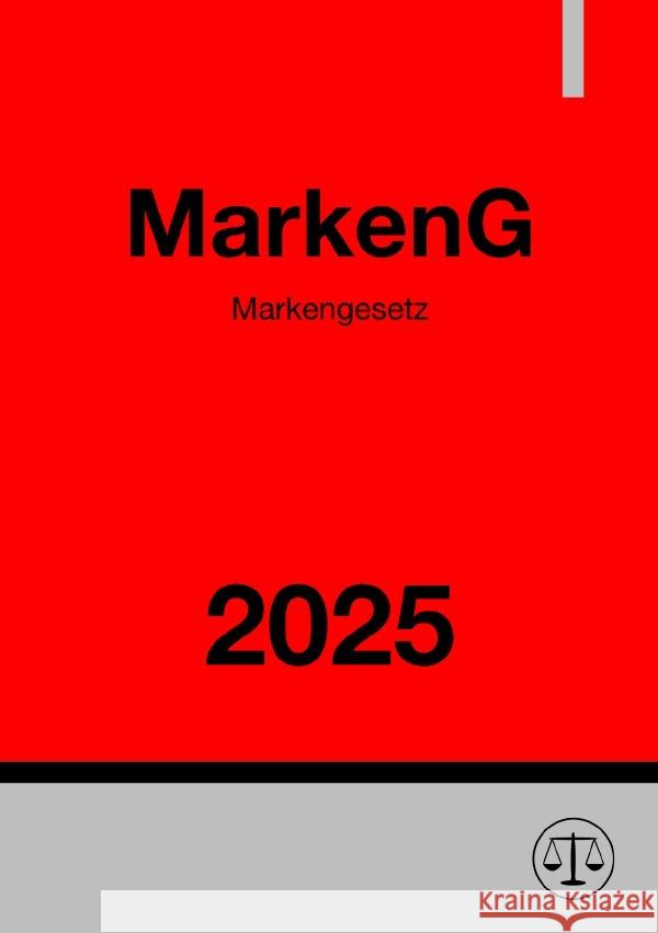 Markengesetz - MarkenG 2025 Studier, Ronny 9783818771294 epubli - książka