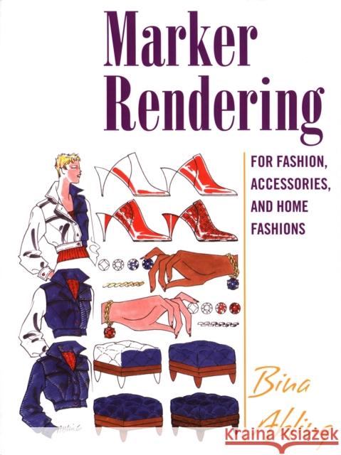 Marker Rendering for Fashion, Accessories, and Home Fashion Bina Abling 9781501353680 Fairchild Books - książka