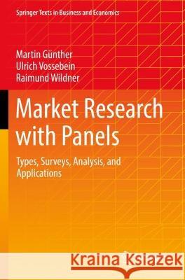 Market Research with Panels Martin Günther, Ulrich Vossebein, Raimund Wildner 9783658376529 Springer Fachmedien Wiesbaden - książka