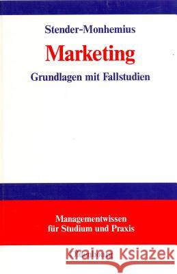 Marketing Kerstin Stender-Monhemius 9783486259254 Walter de Gruyter - książka