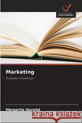 Marketing Isorait_, Margarita 9786200708502 Wydawnictwo Nasza Wiedza - książka