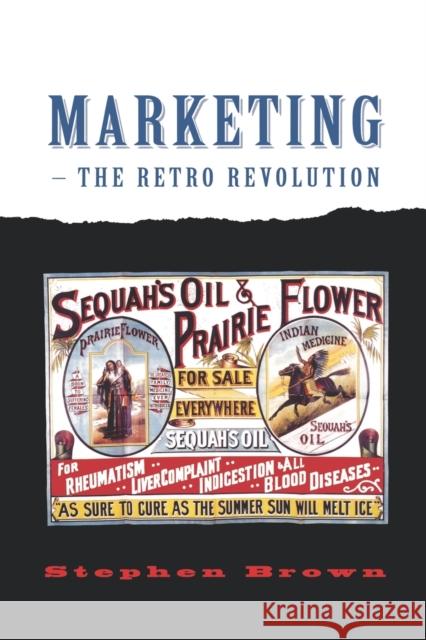 Marketing - The Retro Revolution Stephen Brown 9780761968511 Sage Publications - książka