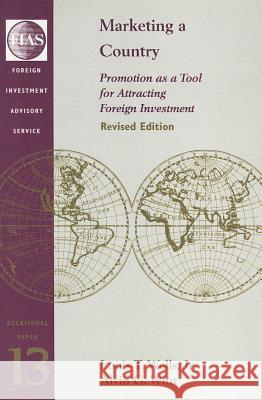 Marketing a Country: Promotion as a Tool for Attracting Foreign Investment  9780821346594 World Bank Publications - książka