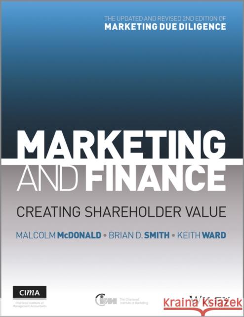 Marketing and Finance: Creating Shareholder Value McDonald, Malcolm 9781119953388  - książka