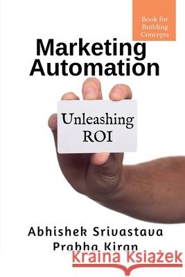 Marketing Automation Abhishek Srivastava   9798887723136 Notion Press - książka