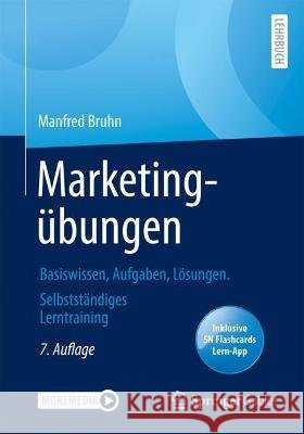 Marketingübungen: Basiswissen, Aufgaben, Lösungen. Selbstständiges Lerntraining Manfred Bruhn 9783658374242 Springer Gabler - książka