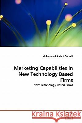 Marketing Capabilities in New Technology Based Firms Muhammad Shahid Qureshi 9783639297768 VDM Verlag - książka