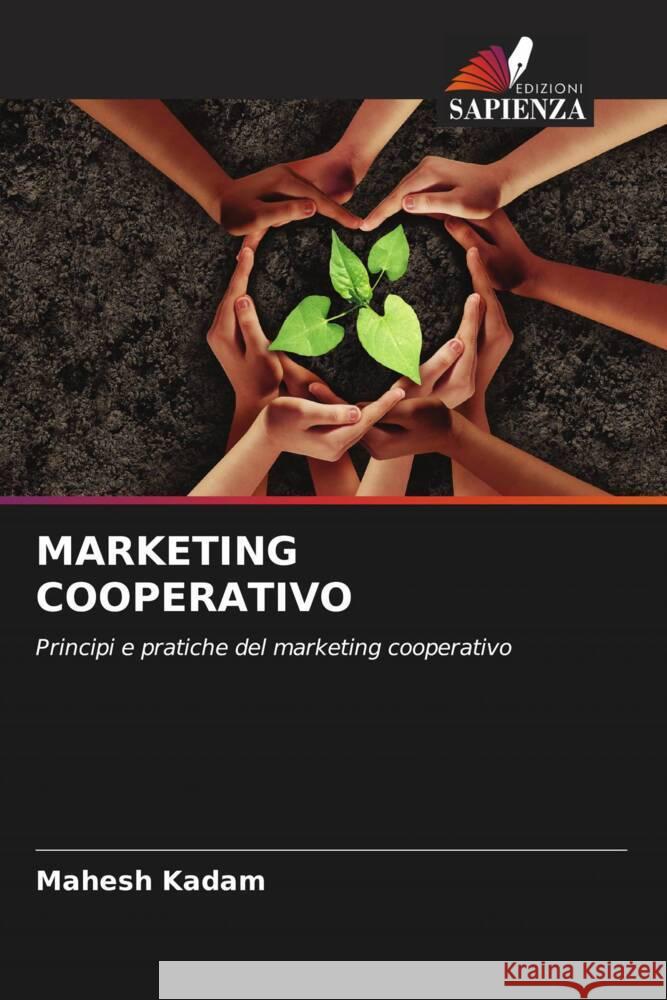 MARKETING COOPERATIVO Kadam, Mahesh 9786205562925 Edizioni Sapienza - książka