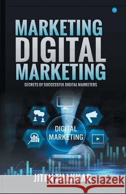 Marketing Digital Marketing Jiten Thakkar 9789353473198 Bluerose Publishers Pvt. Ltd. - książka