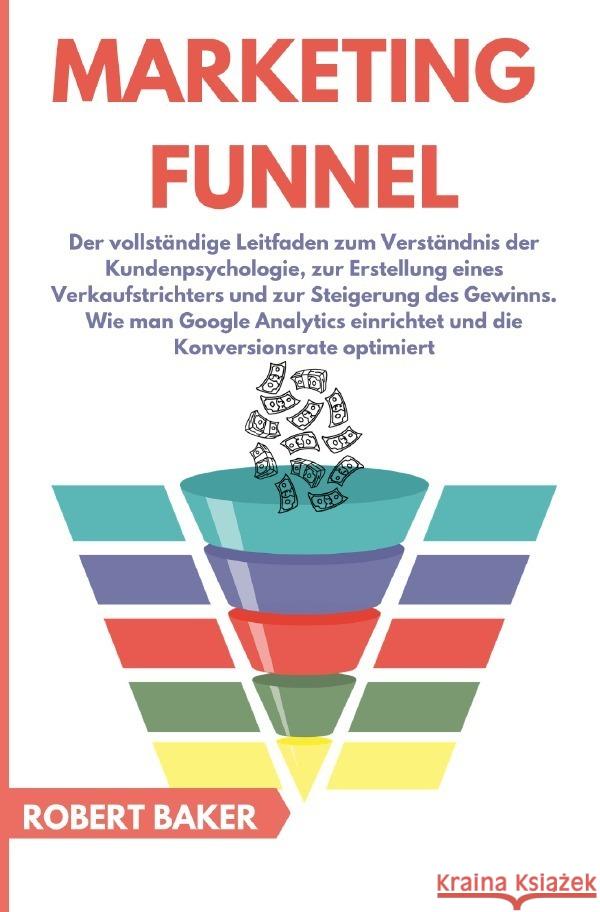 Marketing Funnel Baker, Robert 9783757516741 epubli - książka