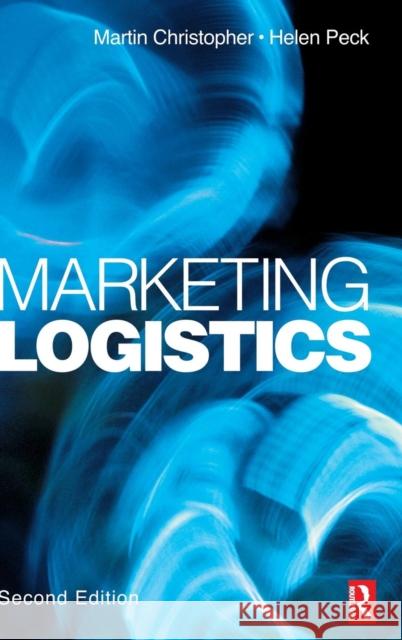 Marketing Logistics Martin Christopher Helen Peck  9781138174290 Taylor and Francis - książka