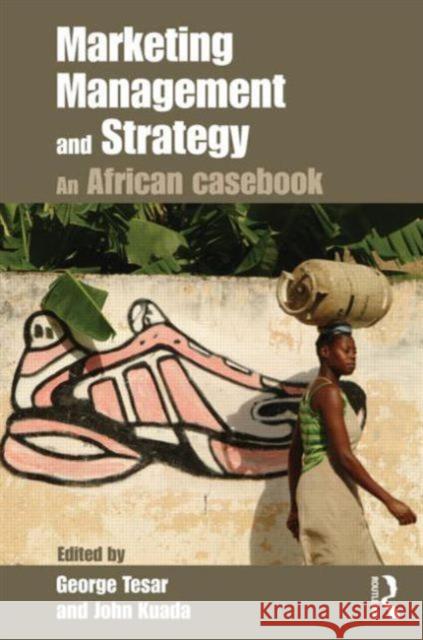 Marketing Management and Strategy: An African Casebook Tesar, George 9780415783347  - książka