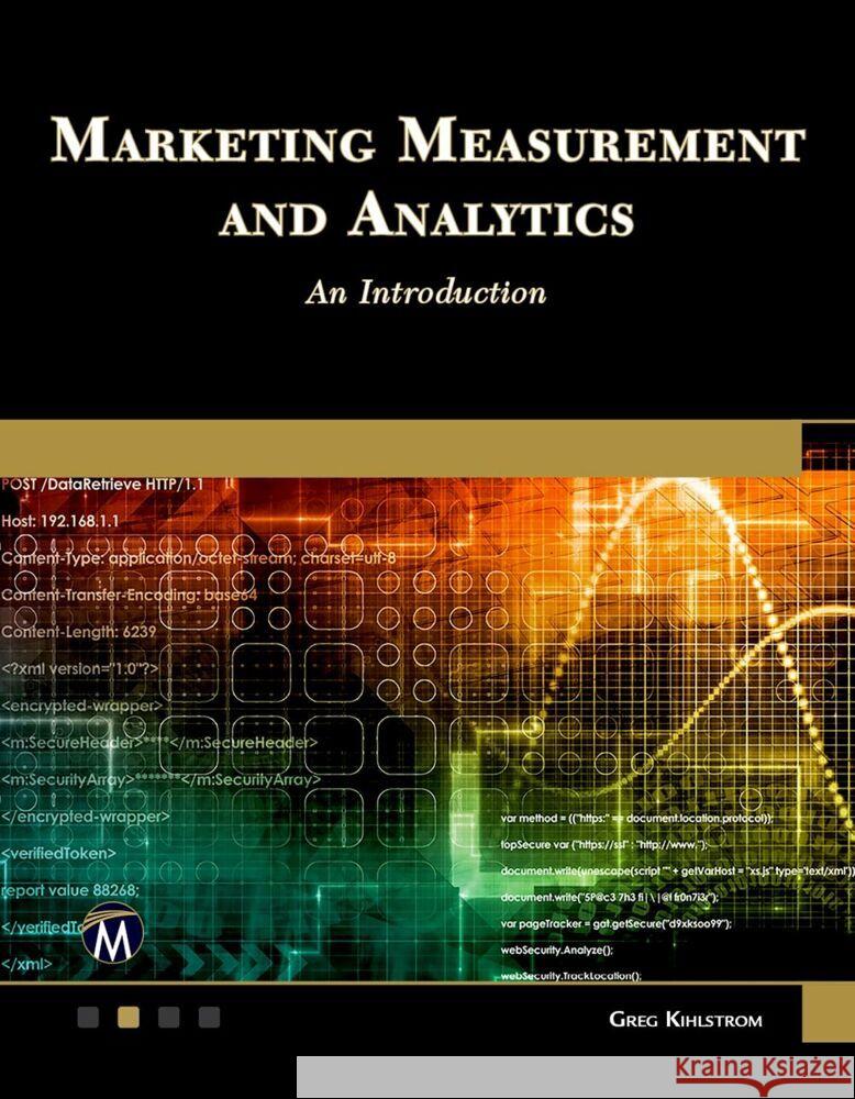 Marketing Measurement and Analytics: An Introduction Greg Kihlstrom 9781501523144 De Gruyter - książka