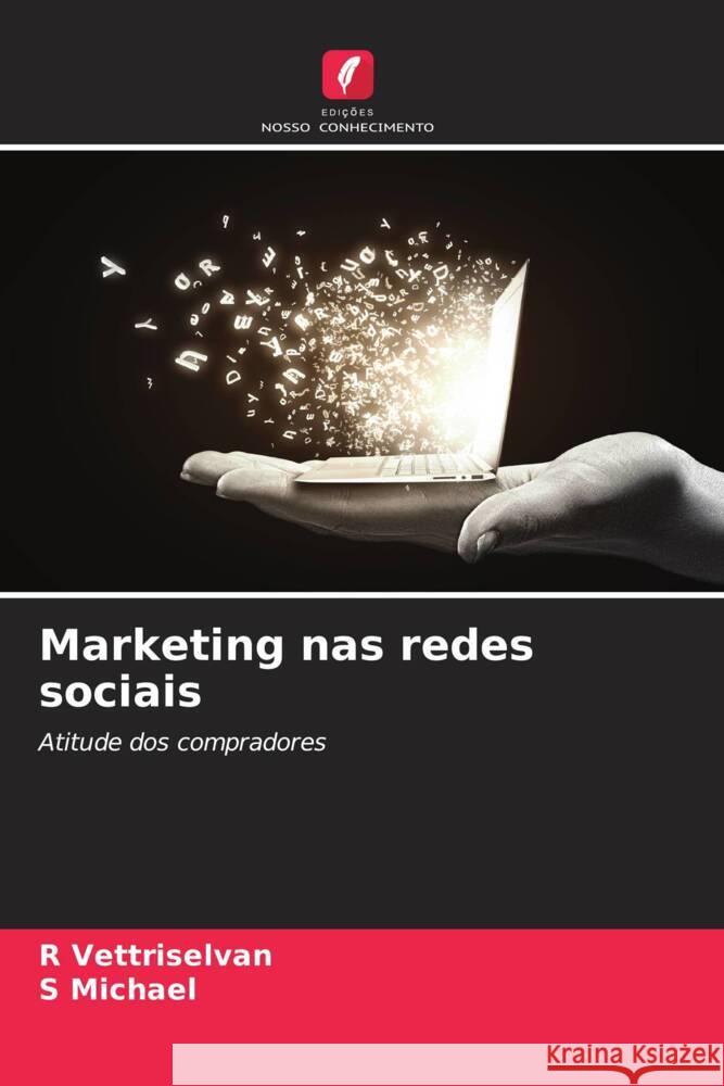 Marketing nas redes sociais R. Vettriselvan S. Michael 9786207429967 Edicoes Nosso Conhecimento - książka