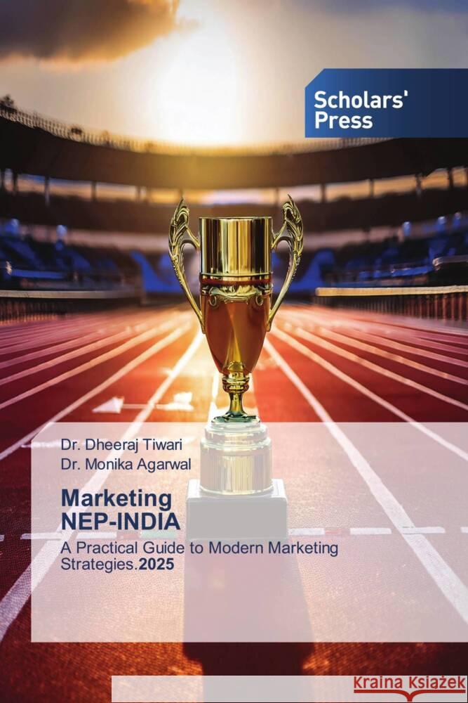 Marketing NEP-INDIA Tiwari, Dr. Dheeraj, Agarwal, Dr. Monika 9783639864151 Scholars' Press - książka