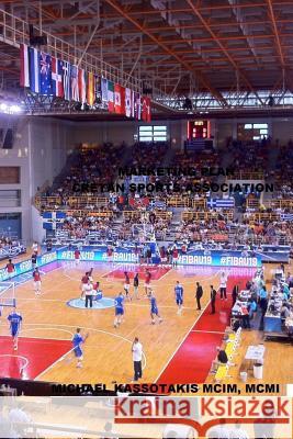 Marketing Plan Cretan Sports Association: Marketing Plan Cretan Sports Association Michael Kassotakis MCIM 9781519322647 Createspace Independent Publishing Platform - książka