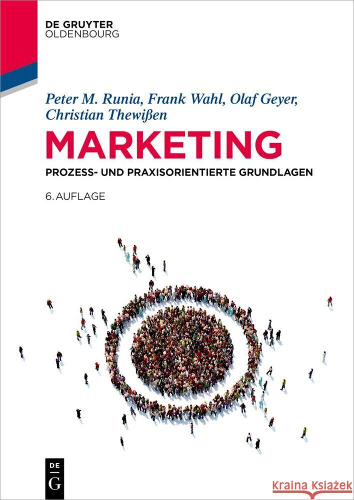 Marketing: Prozess- Und Praxisorientierte Grundlagen Peter M. Runia Frank Wahl Olaf Geyer 9783111338514 de Gruyter Oldenbourg - książka