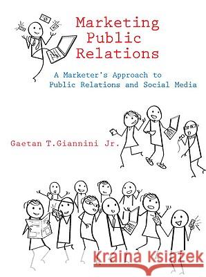 Marketing Public Relations Gaetan T. Giannini 9780136082996 Prentice Hall - książka