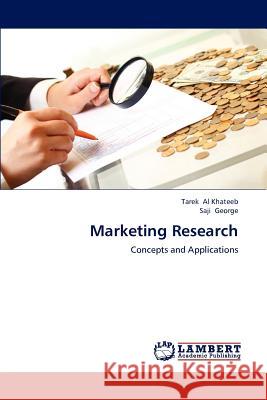 Marketing Research Tarek A Saji George 9783659226793 LAP Lambert Academic Publishing - książka