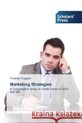 Marketing Strategies Duggani, Yuvaraju 9783639700060 Scholars' Press - książka