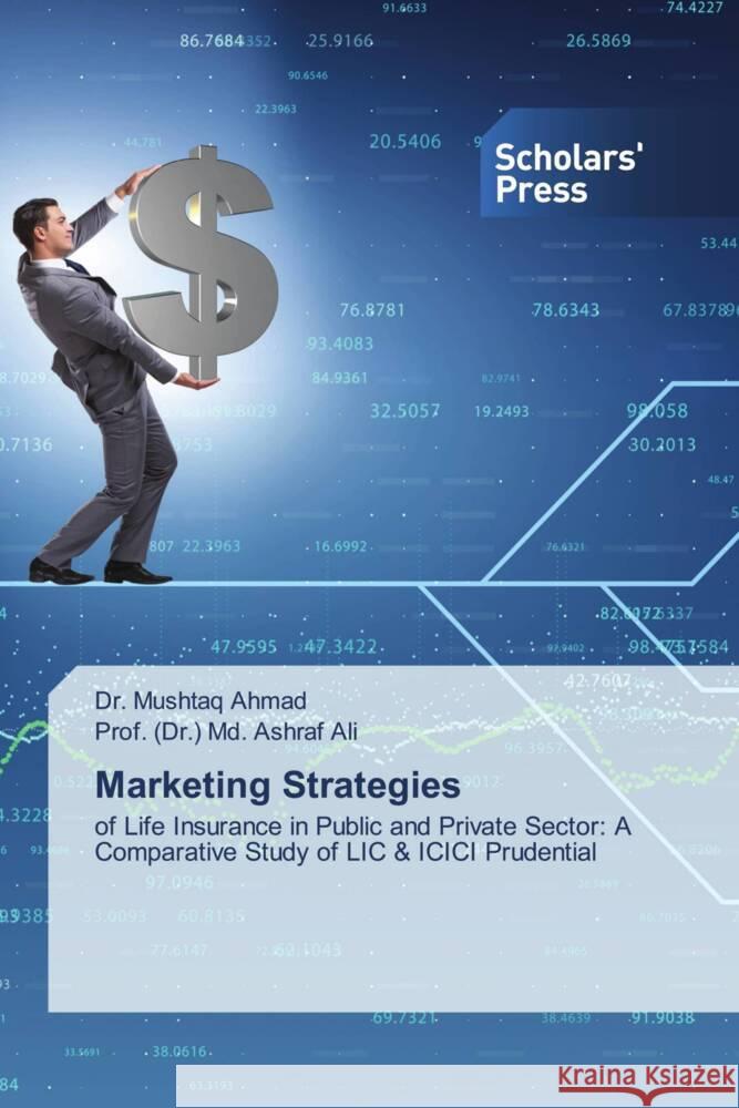 Marketing Strategies Ahmad, Dr. Mushtaq, Ali, Prof. (Dr.) Md. Ashraf 9786206768920 Scholars' Press - książka