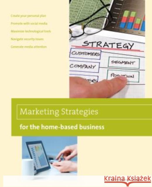 Marketing Strategies for the Home-Based Business Shirley George Frazier 9780762786619 Globe Pequot Press - książka