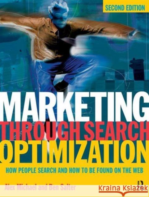 Marketing Through Search Optimization Alex Michael Ben Salter 9780750683470 Butterworth-Heinemann - książka