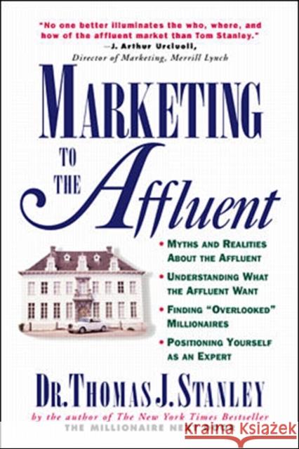 Marketing to the Affluent  Stanley 9780070610477  - książka